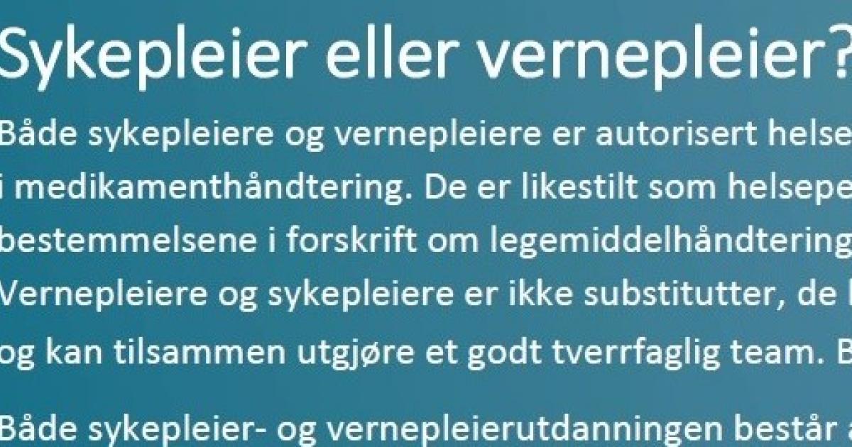 Sykepleier Eller Vernepleier- Hva Er Forskjellen?